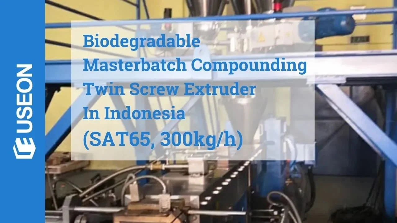 300 kg/h Biodegradable Masterbatch Compounding Line in Indonesia