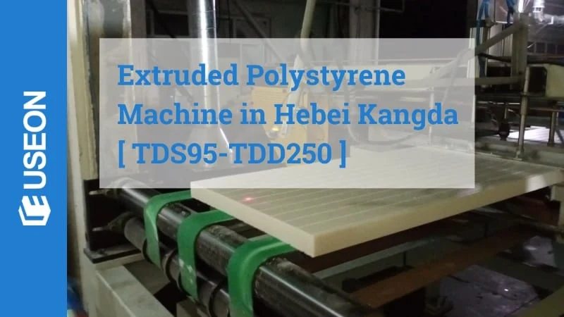 Extruded Polystyrene Machine in Hebei Kangda