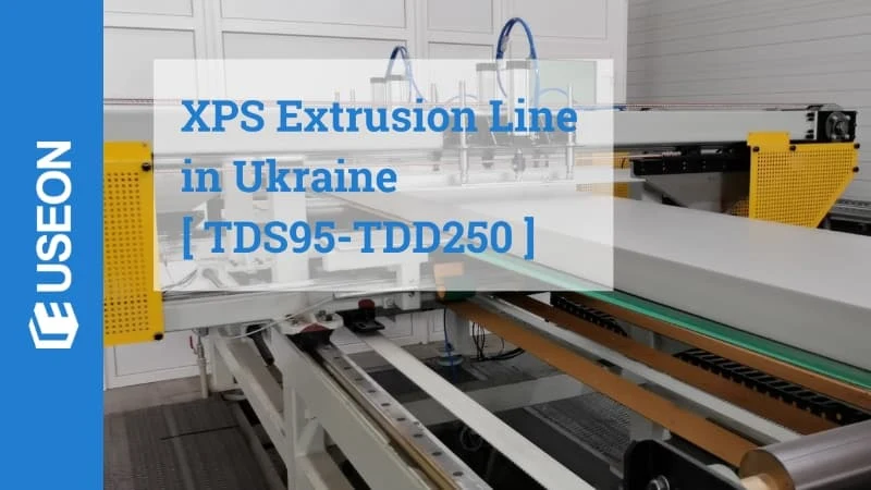 XPS Production Line in Ukraine