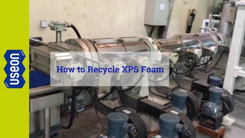 Extruder recycling XPS foam