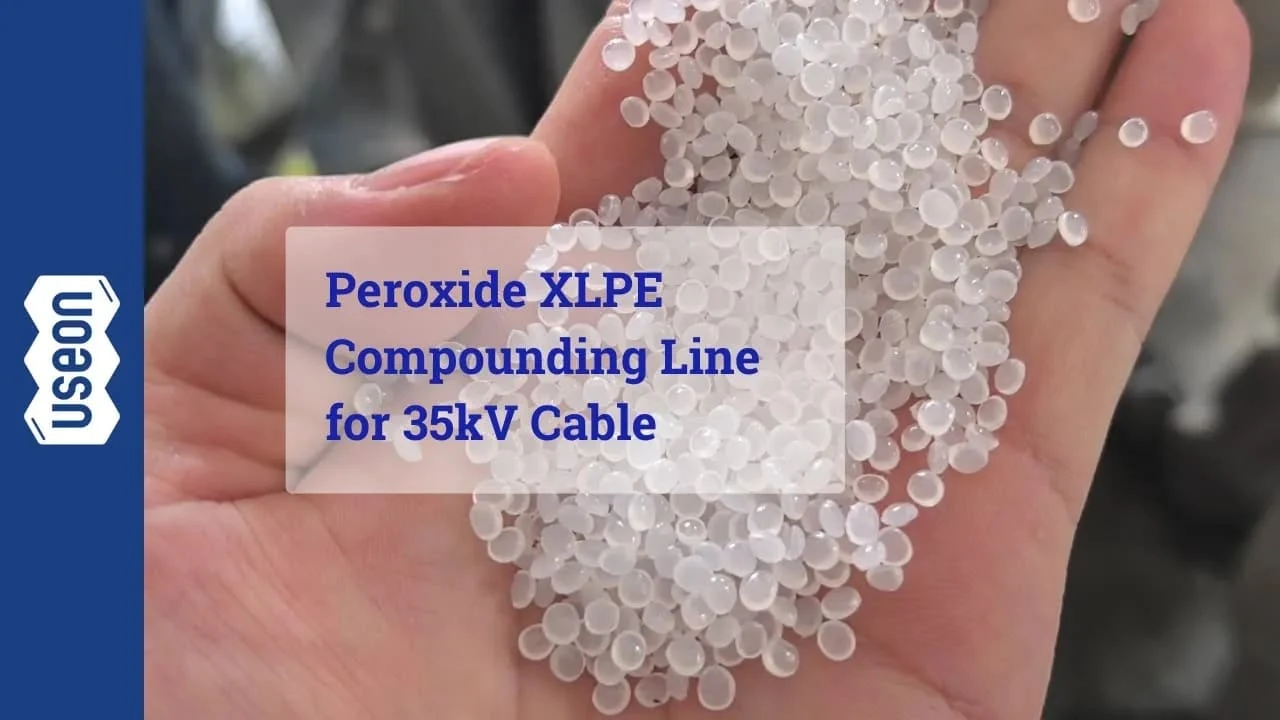 Peroxide XLPE Compounding Line for 35kV Cable